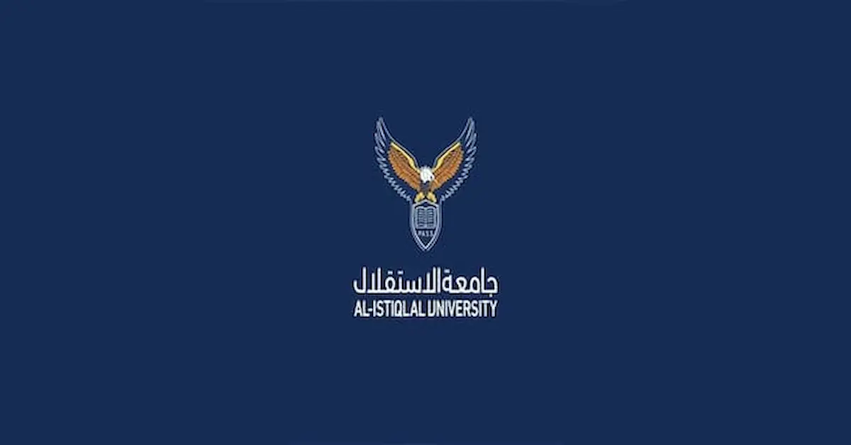 0-2024-07-17T005250.587 رسوم ومصاريف جامعة الاستقلال وشروط التقديم والتخصصات المتوفرة 2026